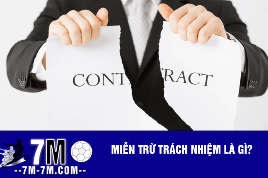 Miễn trừ trách nhiệm là gì?