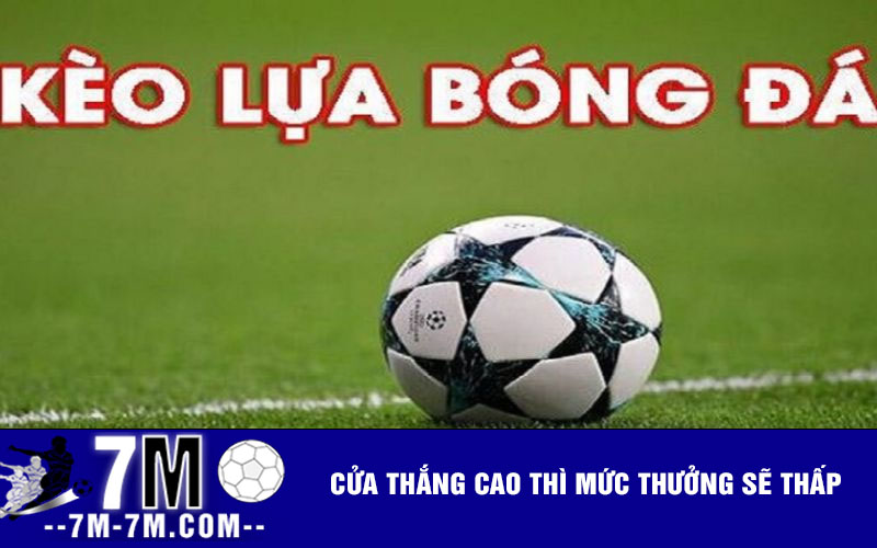 Cửa thắng cao thì mức thưởng sẽ thấp