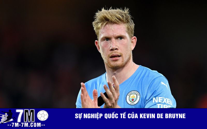Sự nghiệp quốc tế của Kevin De Bruyne