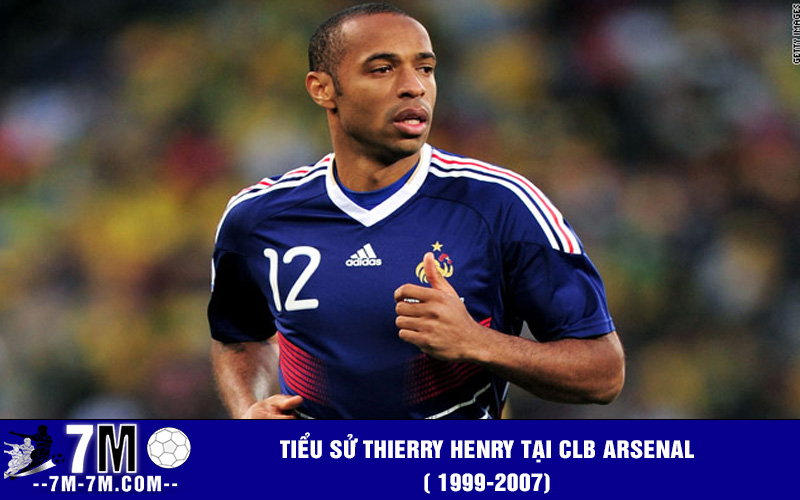 Tiểu Sử Thierry Henry Tại CLB Arsenal ( 1999-2007)