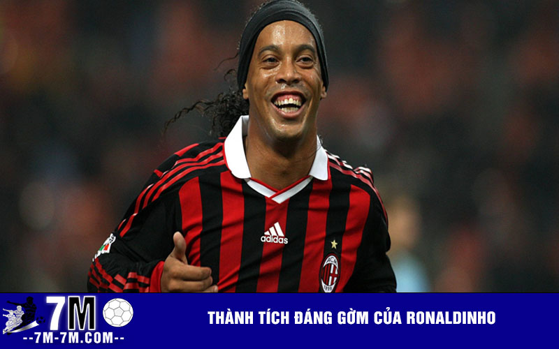 Thành tích đáng gờm của Ronaldinho