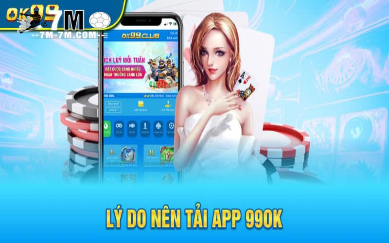 Cách tải app 99OK trên android và iOS