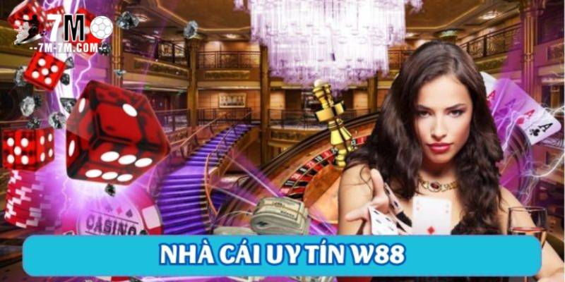 W88 – Nhà cái uy tín được cấp phép và bảo chứng quốc tế