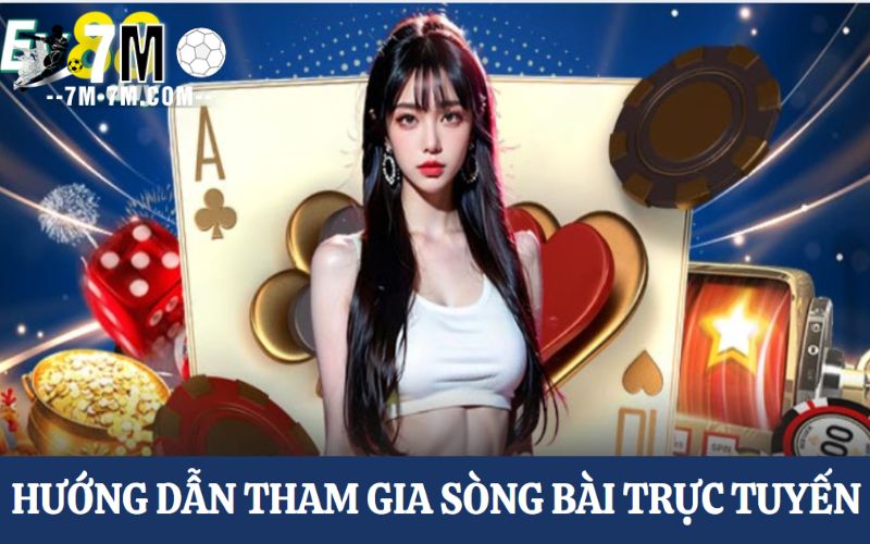 Cách tham gia sòng bài trực tuyến chơi cá cược tại ev88