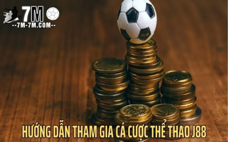 Hướng dẫn chi tiết về cá cược thể thao tại J88