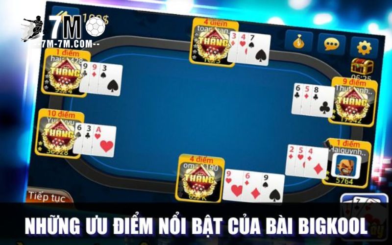 Những ưu điểm nổi bật của Bài BigKool
